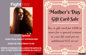 Keratin and Mother's Day Promotions