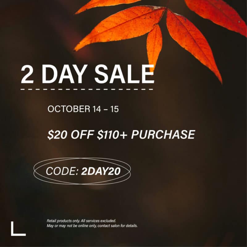 2 DAY SALE - October 14 - 15 2025 - $20 Off $110+ Purchase - Code: 2DAY20