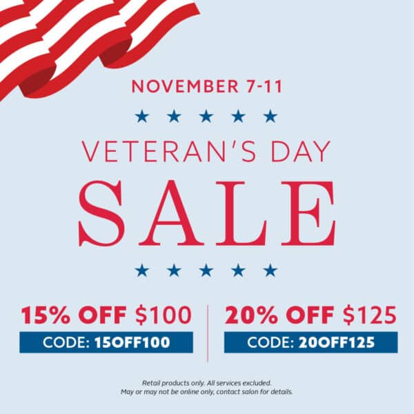 November 7-11 Veteran's Day Sale - 15% Off 0 - 20% Off 5 in the online store only.